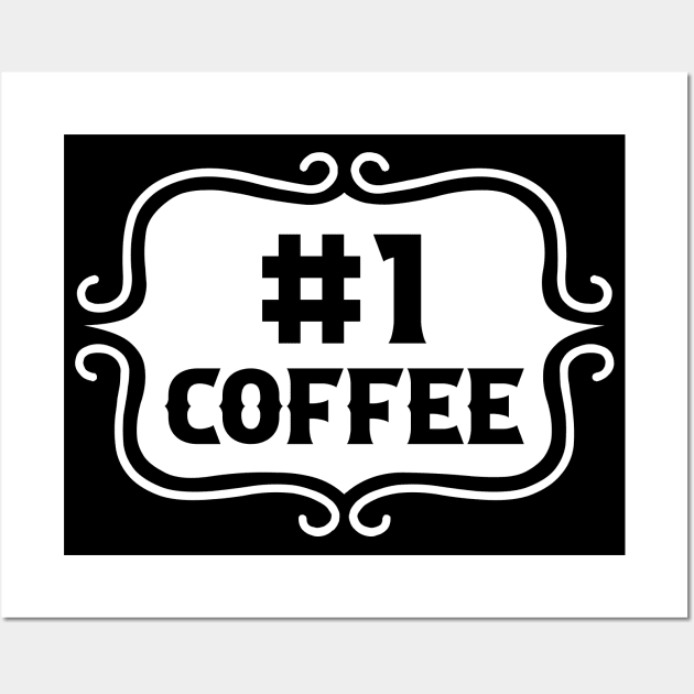 Priorities: #1 Coffee - Retro Vintage Typography Wall Art by TypoSomething